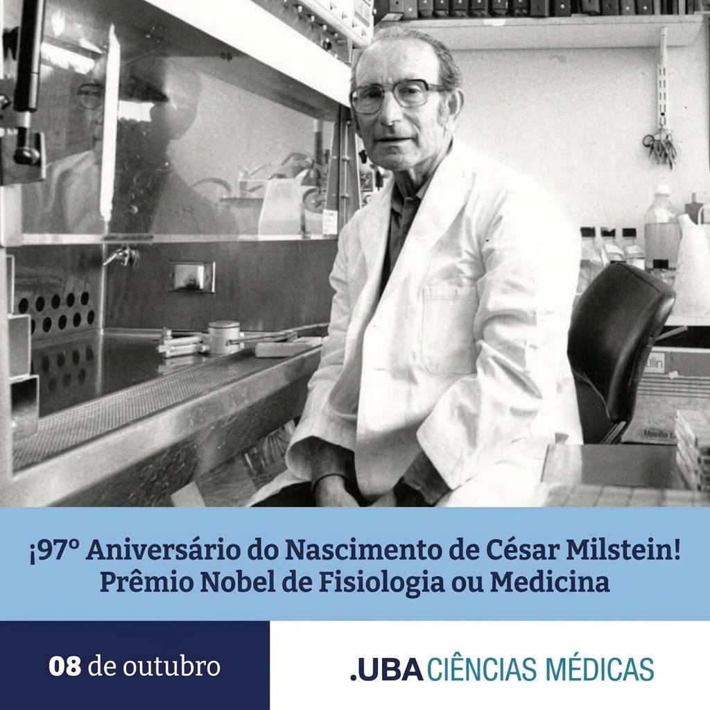 César Milstein, Prêmio Nobel de Fisiologia ou Medicina formado pela UBA